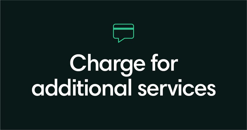 Charge for additional services